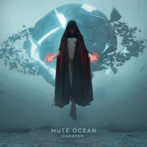 Mute Ocean : Caravan